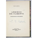 GÓRECKI Adam - Uśmiech św. Huberta. Opowiadania myśliwskie. Warszawa [1938]. Skł. gł. Gebethner i Wolff. 8, s. 182, [3]....