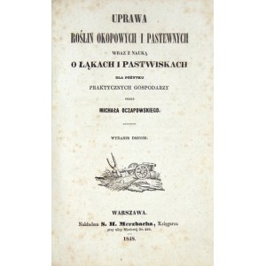 OCZAPOWSKI M. - Cultivation of root and fodder crops. 1848.