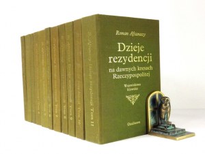 R. Aftanazy - Dzieje rezydencji na dawnych kresach RP. T. 1-11. 1991-1997.