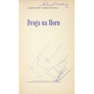 K. BARANOWSKI - Droga na Horn. 1974. Podpis autora. Wyd. I.