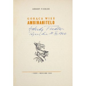 FIEDLER A. - Das heiße Dorf Ambinanitelo. 1953. Widmung des Autors.