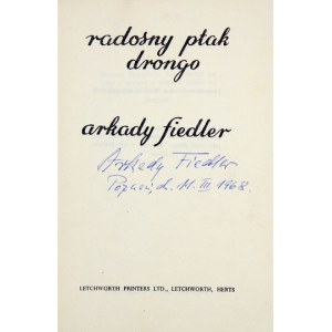 FIEDLER A. - The joyful drongo bird. 1946. author's signature.