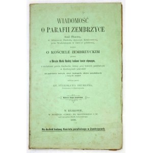 HEUMANN Stanisław - Nachrichten über die Gemeinde von Zembrzyce nad Skawą, im Dekanat Suski, dyecezyi Krakowskiej,...