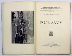 JANKOWSKI Władysław - Puławy. Lwów 1909. Macierz Pol. 8, s. 75, [2]. brosz. Wyd. Macierzy Pol.,...