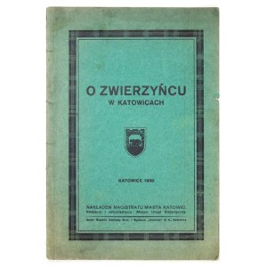KOBYLAŃSKI J. - About the zoo in Katowice. 1930 - Dedication by the author.