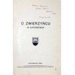 KOBYLAŃSKI J. - About the zoo in Katowice. 1930 - Dedication by the author.