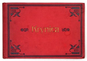 KRYNICA. Krynica [ca 1900]. Z. Wrześniowski. 16 podł., k. [24]. opr. oryg. pł....