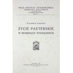 KUBIJOWICZ Włodzimierz - Shepherd's life in the Eastern Beskids. Cracow 1926; Nakł. Księg. Geograf. Orbis. 8, s....