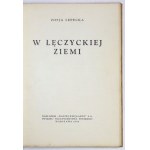 LEPECKA Zofja - W Łęczyckiej ziemi. Warschau 1936, Nasza Księgarnia. 8, s. 95, [1]....