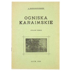 MARDKOWICZ A[leksander] - Ogniska karaimskie. Wyd. III. Łuck 1936. Druk. Richtera. 8, s. 16....