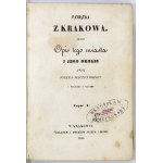 MĄCZYŃSKI J. - Souvenir from Cracow. Vol. 1-3. 1845. half leather, lithographs.