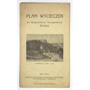 PLAN wycieczek po Województwie Tarnopolskiem (Podolu). Tarnopol 1933-1934. Podolskie Tow. Turyst.-Krajozn. leporello,...