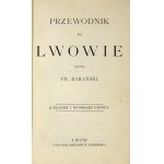 BARAÑSKI Franciszek - Guide to Lviv. With a plan and views of Lviv. Lvov 1903. bookg. H. Altenberg. 16d, pp. [8]....