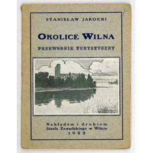 JAROCKI Stanislaw - Das Umland von Vilnius. Mit 23 Abbildungen im Text und einer Karte. Vilnius 1925. Nakł. J. Zawadzki. 16, s....