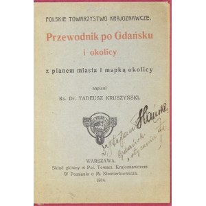 KRUSZYŃSKI Tadeusz - Przewodnik po Gdańsku i okolicy, z planem miasta i mapką okolicy. Warszawa 1914....