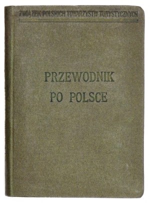 LENARTOWICZ Stanisław - Przewodnik po Polsce w 4 tomach. T. 1: Polska północno-wschodnia....