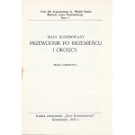 SMALL illustrated guide to Krzemieniec and surroundings. A collective work. Krzemieniec 1932. mies.... circulation.