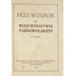 PRZEWODNIK po województwa tarnopolskie. Mit Karte. Tarnopol 1928, Wojewódzkie Tow. Turystyczno-Krajoznawcze. 16d, s....