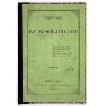[PRZEŹDZIECKI Aleksander] - Guide to the Ojcowska valley. Warsaw 1860; druk. Gazeta Codzienna. 16d, p. [4],...