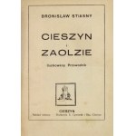 STIASNY Bronisław - Cieszyn i Zaolzie. Ilustrowany przewodnik. Cieszyn [1938]. Nakł. własny. 16d, s. 96, plan rozkł....