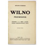 STUDNICKI Waclaw - Vilnius. A guide. Appendix: prof. J. Kłos: Architectural development of Vilnius. 2nd ed. Vilnius 1921....