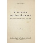 UZIEMBŁO Adam - 9 szlaków wycieczkowych. Przewodnik dla wycieczek wiejskich. Warszawa 1938. Pomoc Oświatowa. 8, s. 63, [...