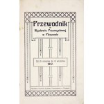 GUIDE to the Industrial Exhibition in Pleszew. August 15 to September 8, 1912....