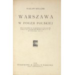 SZELĄŻEK Wacław - Warszawa w poezji polskiej. Wygłoszone na posiedzeniu członków Sekcji Miłośników Warszawy P.T.K. [...]...