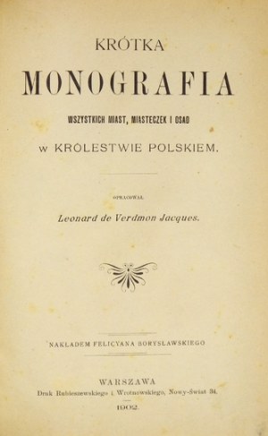 VERDMON Jacques Leonard de - Krótka monografia wszystkich miast, miasteczek i osad w Królestwie Polskiem....