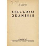 ZALEWSKI St[anislaw] - Abecadło gdańskie. Warsaw 1937. marine and colonial league. 16d, p. 56....