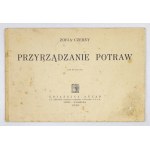 CZERNY Z. - Przyrządzanie potraw. 1936. W niespotykanej formie!