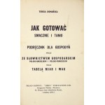 DOMAÑSKA T. - How to cook deliciously and cheaply. 1947.
