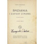 NORKOWSKA Marta - Śpiżarnia i zapasy zimowe. Mit zahlreichen Zeichnungen. Wyd. III. Warschau 1925, Gebethner und Wolff. 16d,...