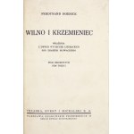 HOESICK Ferdinand - Vilnius und Krzemieniec. Eindrücke von zwei literarischen Exkursionen unter dem Zeichen von Słowacki....