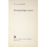 KĘPIŃSKI A. – Psychopatologia nerwic. 1971. Z dedykacją i pocztówką od autora.