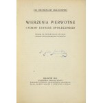 MALINOWSKI Bronisław - Wierzenia pierwotne i formy ustroju społecznego. Pogląd na genezę religii ze szczególnem uwzględn...