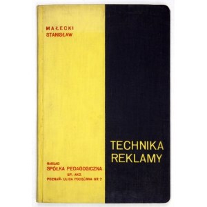 MAŁECKI Stanisław - Technika reklamy dla gimnazjów kupieckich i szkół handlowych. Cz.1: Liternictwo....