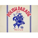 POLISH Parade 1946 Revue. Roma [1946?]. 16d podł., pp. [28]. broch.
