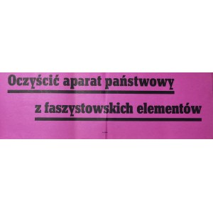 Oczyścić aparat państwowy z faszystowskich elementów