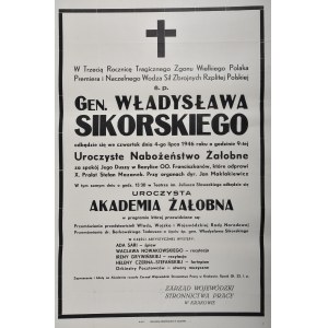 W Trzecią Rocznicę Tragicznego Zgonu Wielkiego Polaka Premiera i Naczelnego Wodza Sił Zbrojnych Rzplitej Polskiej ś. p. GEN. WŁADYSŁAWA SIKORSKIEGO...