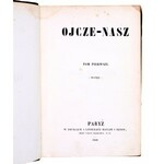 CIESZKOWSKI August - Ojcze-Nasz [t. 1] Paryż 1848 [wydanie I]