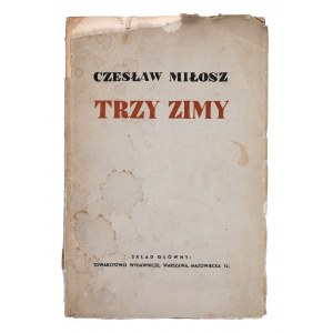 MIŁOSZ Czesław – Trzy zimy. Wilno, 1936 [I wydanie]