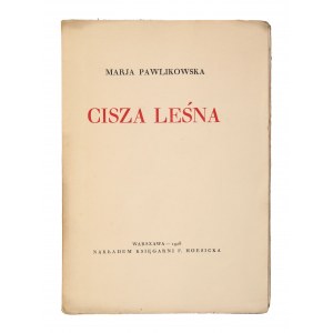 PAWLIKOWSKA Marja – Cisza leśna. 1928