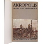 WYSPIAŃSKI Stanisław - Akropolis. Dramat w 4-ech Aktach, Kraków 1904 [I wydanie]