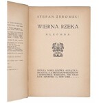 ŻEROMSKI Stefan - Wierna rzeka. Klechda. 1912 [I wydanie]