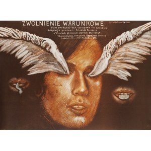 Plakat do filmu Zwolnienie warunkowe - proj. Lech MAJEWSKI (ur. 1947)