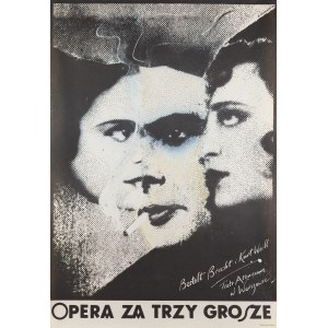 Plakat do spektaklu Opera za trzy grosze - proj. Andrzej KLIMOWSKI (ur. 1949)