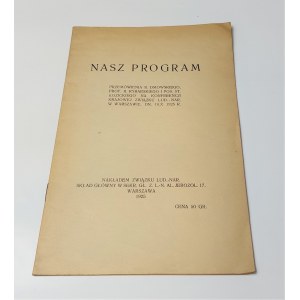 Dmowski, Rybarski, Kozicki, Nasz program, Warszawa 1925 r.