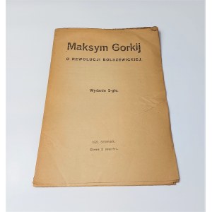 Maksym Gorkij o rewolucji bolszewickiej, Warszawa 1920 r.
