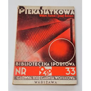 Piłka siatkowa: podręcznik dla gracza, Warszawa 1934 Girs-Barcz